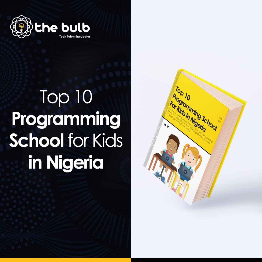 Programming school for kids in Nigeria - The Bulb Africa